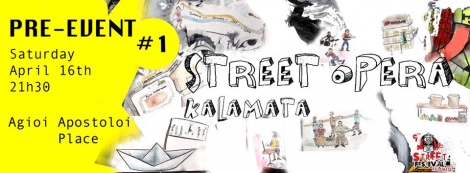 Street Opera Kalamata- Pre event#1